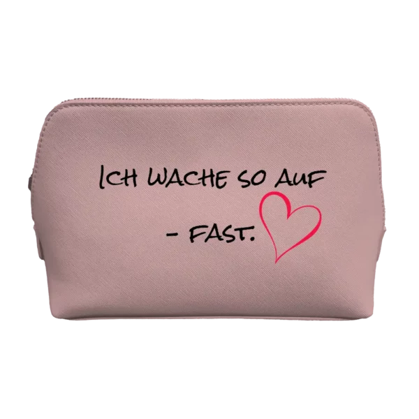 Kosmetiktasche | Ich wache so auf